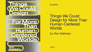 Conference by Ron Wakkary