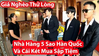 HuyLê Giả Nghèo Làm Phụ Hồ Thử Lòng Nhà Hàng 5 Sao Hàn Quốc ở Đà Nẵng Và Cái Kết Mua Sập Tiệm ( P2 )