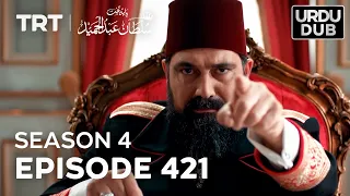 Payitaht Sultan Abdulhamid Episode 421 | Season 4