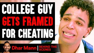 College Guy Gets FRAMED For CHEATING (Behind The Scenes) | Dhar Mann Studios