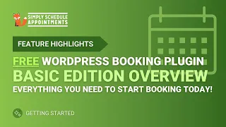 Free Basic Edition Overview | WordPress Booking Plugin | Simply Schedule Appointments