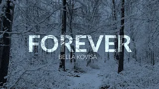 Bella Kovisa - Forever (Official Video)
