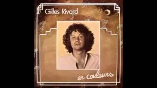 Gilles Rivard - Je Reviens (1981)