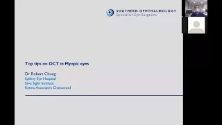 Top tips on OCT in myopic patients – Dr. Robert Chong