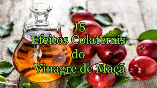 15 efeitos colaterais do vinagre de maçã