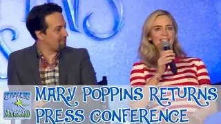 Mary Poppins Returns Press Conference: Emily Blunt, Lin-Manuel Miranda