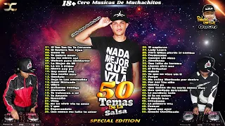 50 Temas De La Salsa Baul Mix Edicion Especial #SoloParaGenteSeria Dj Carlos Cartujo