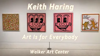 Keith Haring | Art Is for Everybody | Walker Art Center - 2024