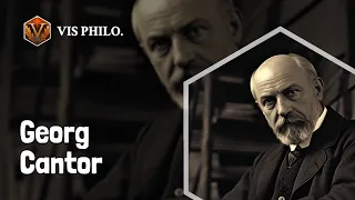 Who is Georg Cantor｜Philosopher Biography｜VIS PHILOSOPHER