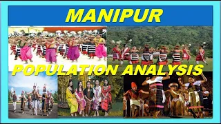 MANIPUR POPULATION ANALYSIS // RELIGION, CASTE AND VARIOUS ETHNIC GROUP WISE POPPULATION IN MANIPUR