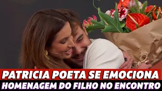 Patrícia Poeta se emociona ao ganha surpresa do filho, Felipe Poeta, no Encontro