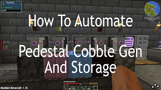 How to Automate Pedestals Cobble Generation and Storage