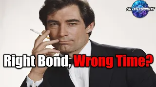 TIMOTHY DALTON'S 007- The Great James Bond that came out at the Wrong Time?