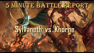 Age of Sigmar - 5 Minute Battle Report: Sylvaneth vs Blades of Khorne