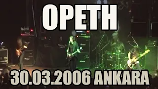 OPETH - 30 Mart 2006 - Saklıkent Ankara