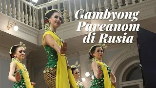 Gambyong Pareanom di Rusia Tim ADBI, Gamelan Dadali, Hesti Rahayu, KND Moscow