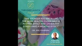 Healthy Eating For Kids - Interview With Dr. Joel Fuhrman