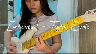 Enchanted - Taylor Swift | ELECTRIC GUITAR COVER