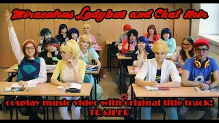 Miraculous Ladybug and Chat Noir - CMV - Title track - Trailer