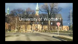 University of Windsor, Campus Driving Tour