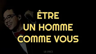 Ben L'oncle Soul - Être un homme comme vous | Paroles