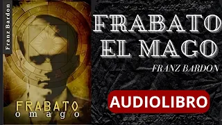 🔴FRABATO EL MAGO (Franz Bardón)