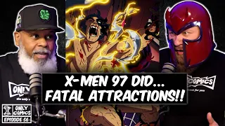 X-Men 97 went FULL Fatal Attractions.. is Onslaught NEXT??