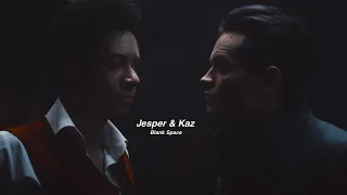 Jesper & Kaz - Blank Space {1x08}