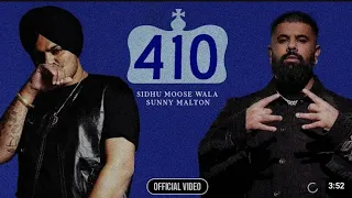 410 ( OFFICIAL VIDEO ) SIDHU MOOSE WALA | SUNNY MALTON | #newsong #newpunjabisong