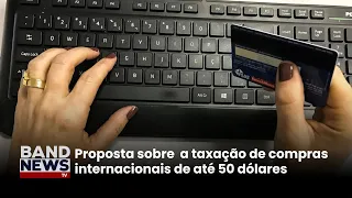 Aumenta pressão para votação da taxação das blusinhas