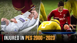 Injured In PES | 2000 - 2023 |