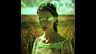 Younithmic - Sometimes