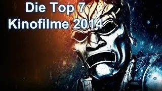 Die Top 7 Kinofilme 2014