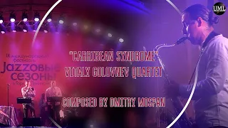 CARRIBEAN SYNDROME / VITALY GOLOVNEV QUARTET