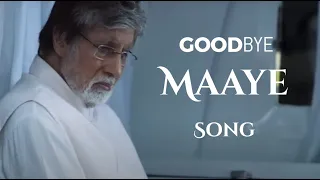 Maaye song | Goodbye