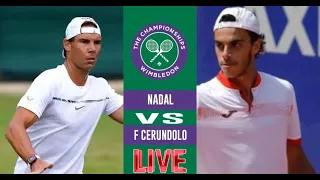 NADAL vs CERUNDOLO | Wimbledon 2022 | LIVE