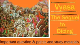 Mahabharata: Vyasa: 'The Sequel to Dicing' in Bengali (important questions points, study materials)