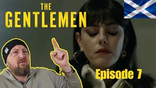 THE GENTLEMEN - Episode 7 - 'Not Without Danger' - Reaction - Scotsman First Time Watching