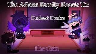 The Aftons Family Reacts To: Darkest Desire || My Au ||
