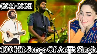 Top 100 Songs Of Arijit Singh 2011 2023 | Random 100 Hit Songs Of Arijit Singh/reaction by AnnyShah
