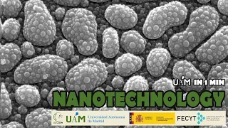 UAM IN 1 MINUTE: NANOTECHNOLOGY