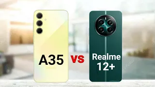 Samsung A35 vs Realme 12 Plus