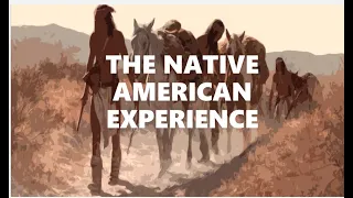 Native American Experience