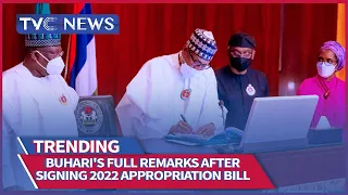 Watch President Buhari's Full Remarks After Signing 2022 Appropriation Bill Into Law