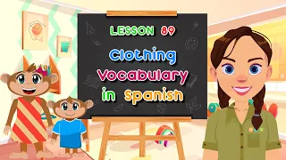 Spanish for Kids - Eliana's clothes | Learn Spanish Safari Show Lesson 89