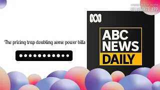 The pricing trap doubling some power bills | ABC News Daily