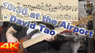 David Tao - 10:30 At The Airport [BASS COVER] - with notation and tabs