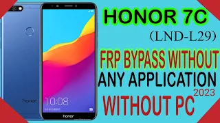 Honor LND L29 frp bypass without pc / Huawei honor 7c frp