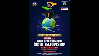 SICOT India Webinar on How to Get an International SICOT Fellowship - 29th feb 2024