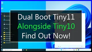 How To: Dual Boot Tiny11 Alongside Tiny10: Find Out Now!